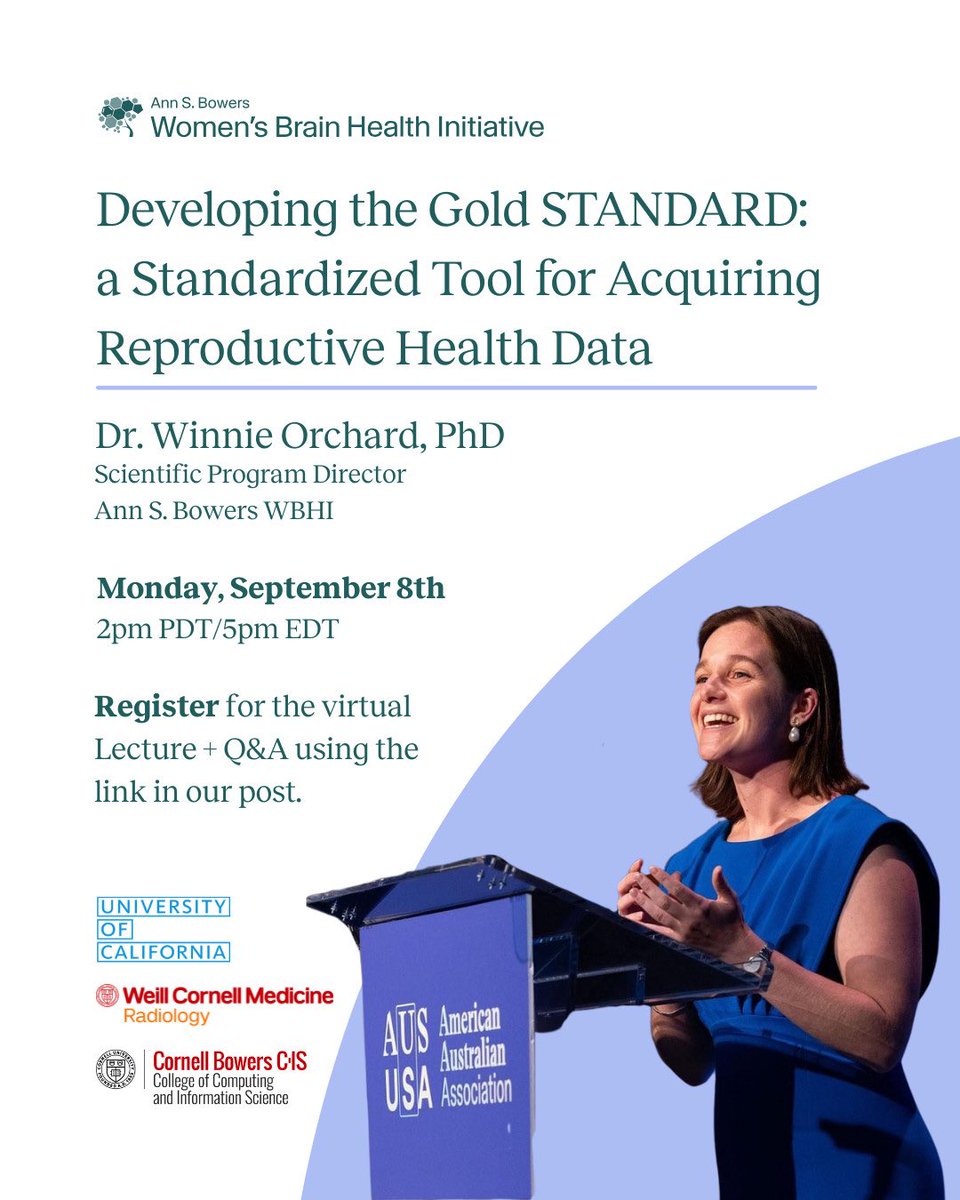 Bowers_WBHI's tweet photo. Join us today at 2pm PDT/5pm EDT as Winnie Orchard, PhD and Scientific Program Director at the Ann S. Bowers Women's Brain Health Initiative, dives into “Developing the Gold STANDARD: a Standardized Tool for Acquiring Reproductive Health Data” 

Register: https://t.co/kBmT1nVGnT https://t.co/nDeBdBv45T
