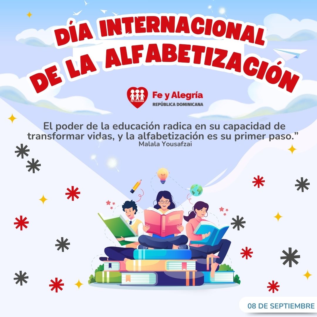 Hoy, en el Día Internacional de la Alfabetización, celebramos el poder transformador de la palabra escrita y leída. Creemos firmemente que la educación popular de calidad es un acto de justicia social. 
#diadelaalfabetizacion #SomosFeyAlegria #educaciondecalidad #FeyAlegriaRD