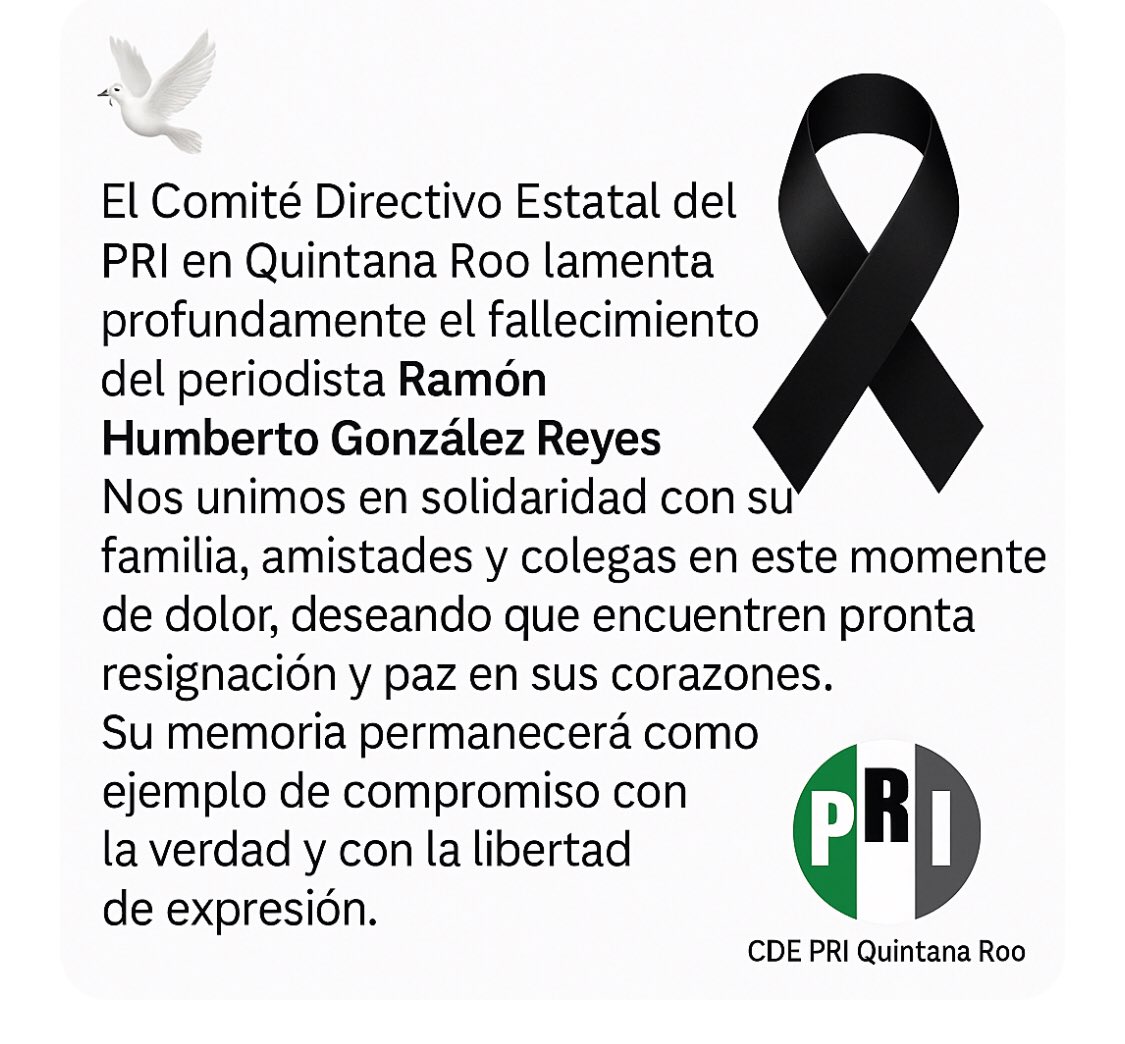 El PRI Quintana Roo lamenta profundamente el fallecimiento del periodista Ramón Humberto González Reyes.
Nos solidarizamos con sus familiares y amigos en este momento de dolor.

Descanse en paz.