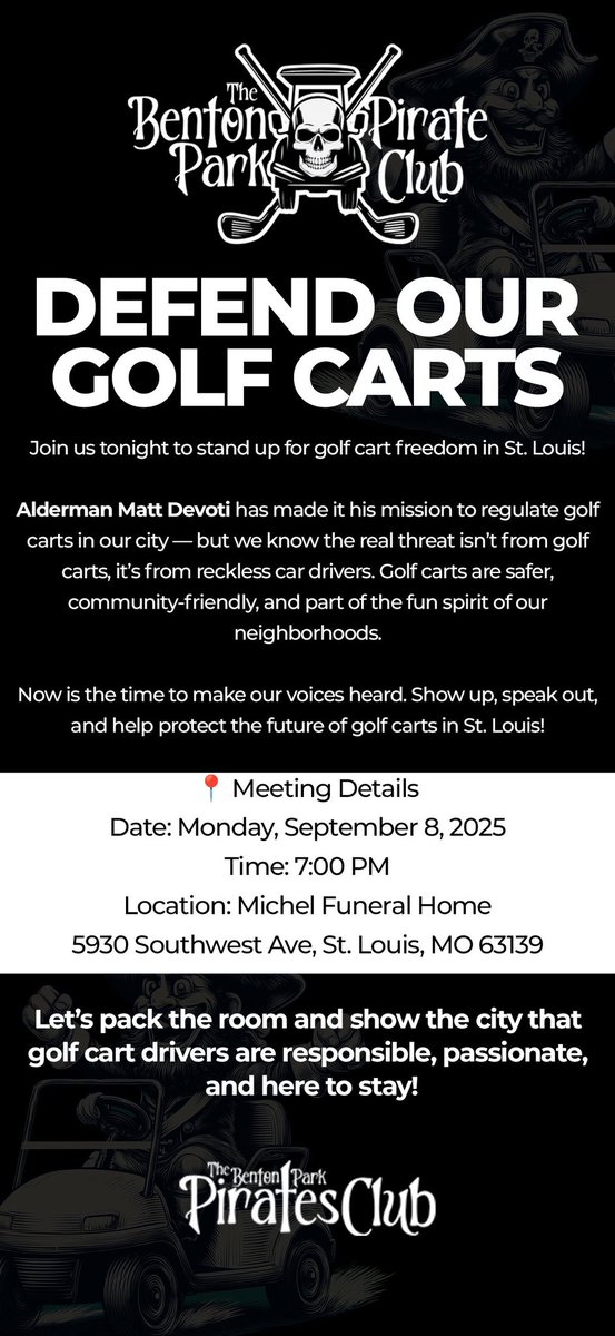 🚨 St. Louis wants to crack down on golf carts — but the real danger on our streets is reckless cars, not carts.
📢 Join us TONIGHT to defend golf cart freedom!
🗓 Sept 8 • 7PM
📍 Michel Funeral Home, 5930 Southwest Ave
Let’s pack the room! #GolfCartFreedom #STL