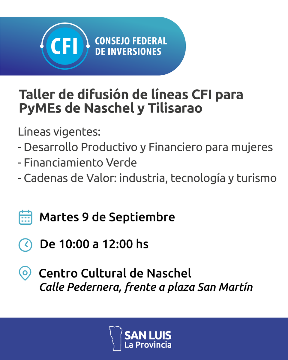 Este martes 9 de septiembre a las 10 hs. en el Centro Cultural de Naschel, se realizará una jornada informativa sobre las líneas de financiamiento del CFI destinadas a potenciar el desarrollo de pequeñas y medianas empresas.