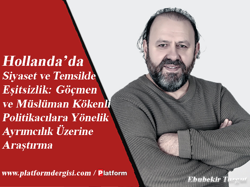 Hollanda’da Siyaset ve Temsilde Eşitsizlik: Göçmen ve Müslüman Kökenli Politikacılara Yönelik Ayrımcılık Üzerine Araştırma

#Hollanda #Göçmen #Ayrımcılık #Müslüman

platformdergisi.com/yazi/yayin-ues…