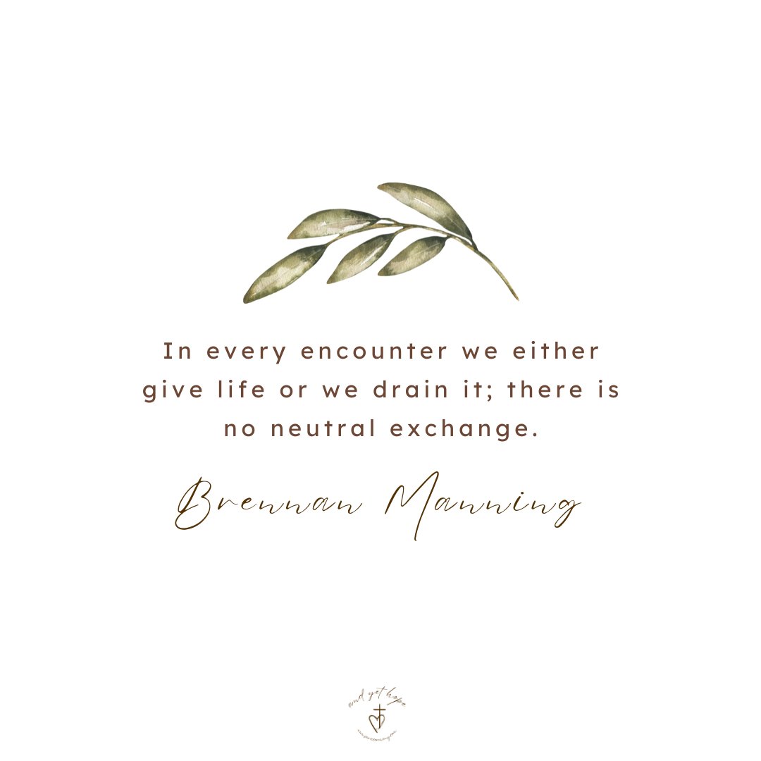 cormany_sara's tweet photo. "In every encounter we either give life or we drain it; there is no neutral exchange." Brennan Manning #evenwhen #joy #lifegiving https://t.co/9Cvo9Eq6PN