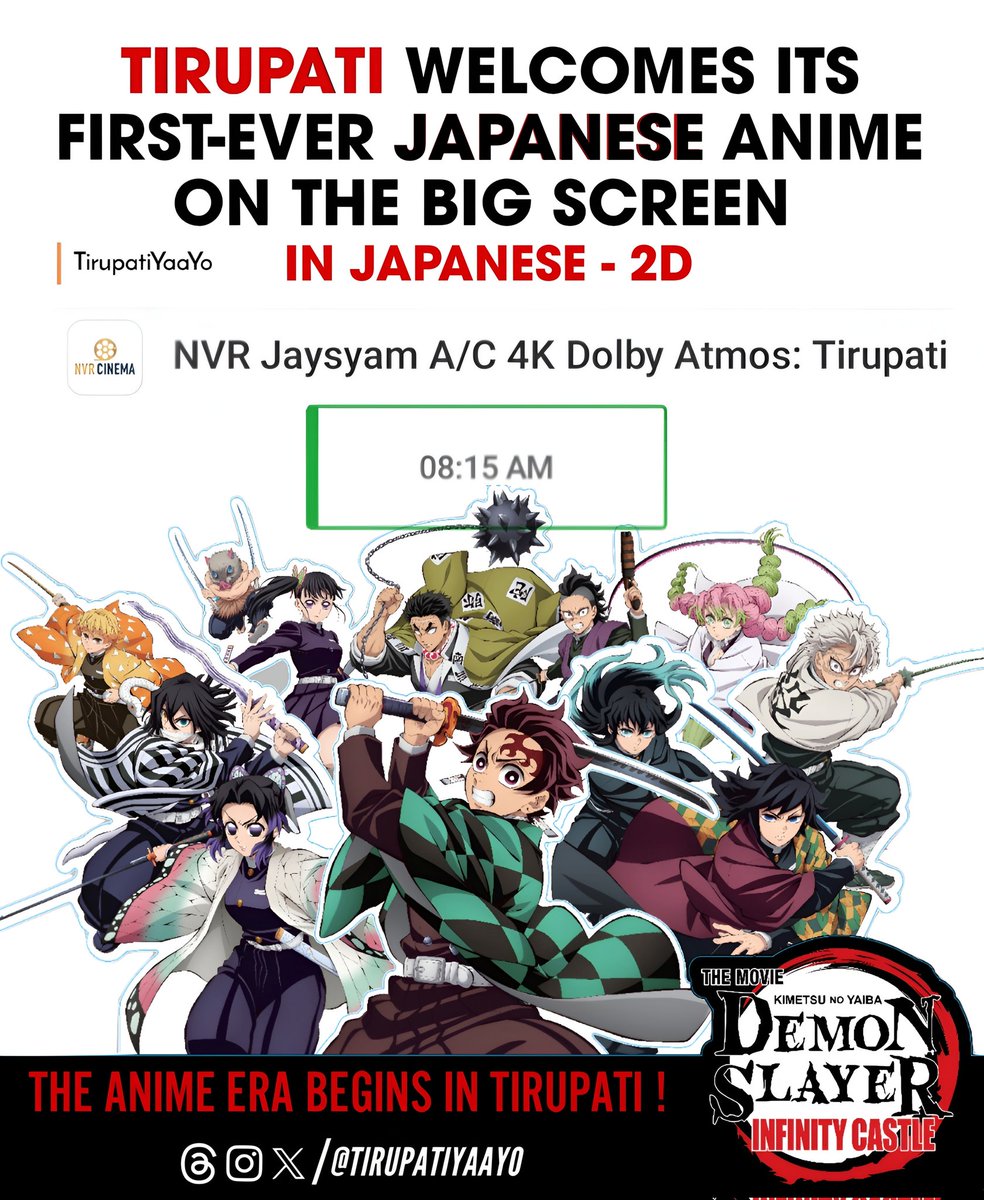 TirupatiYaaYo's tweet image. For the FIRST TIME EVER in Tirupati a Japanese language Anime Movie hits the big screen, Experience the thrill, the art, and the magic of anime like never before.

#Tirupati  #FirstTimeEver #AnimeLovers #DemonSlayerInfinityCastle #DemonSlayer #TirupatiYaaYo