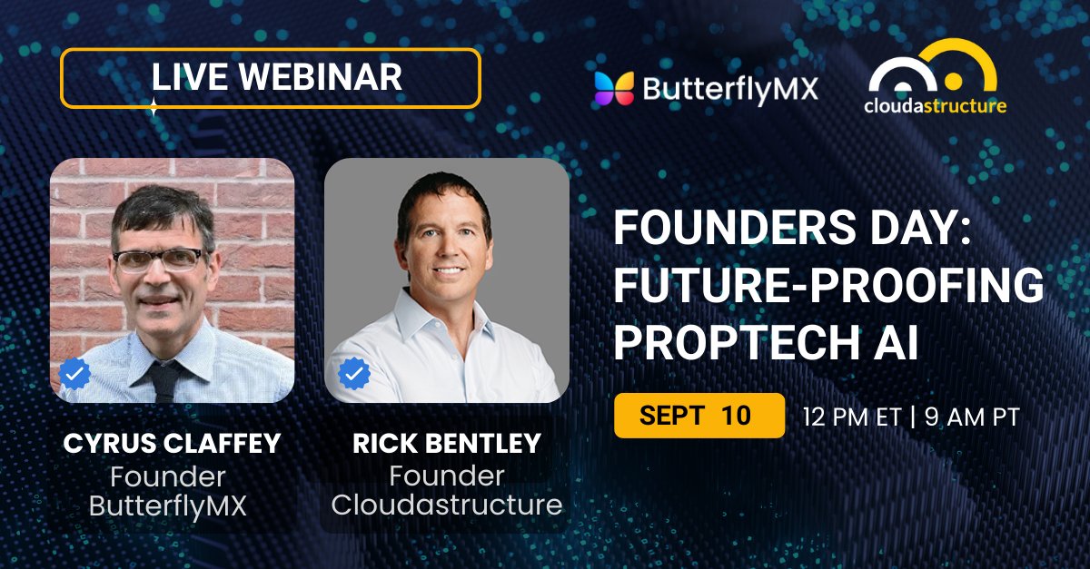 Join us on Wednesday! 🔗 Register here: hubs.la/Q03Hl7Zj0

Don’t miss Founders Day: Future-Proofing Proptech AI with Cyrus Claffey (ButterflyMX) &amp; Rick Bentley (Cloudastructure) – Sept 10, 12pm ET | 9am PT.

#PropTech #AI #FutureProofing #Cloudastructure #ButterflyMX