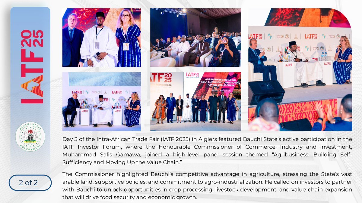 bauchi_MOCII's tweet photo. GAMAWA SHOWCASES BAUCHI AGRIBUSINESS POTENTIAL AT IATF 2025

Day 3 of the Intra-African Trade Fair (IATF 2025) in Algiers  the Hon. Commissioner MS Gamawa, joined a high-level panel session themed “Agribusiness: Building Self-Sufficiency and Moving Up the Value Chain.”

#IATF2025 https://t.co/ZJqLl0HvpJ