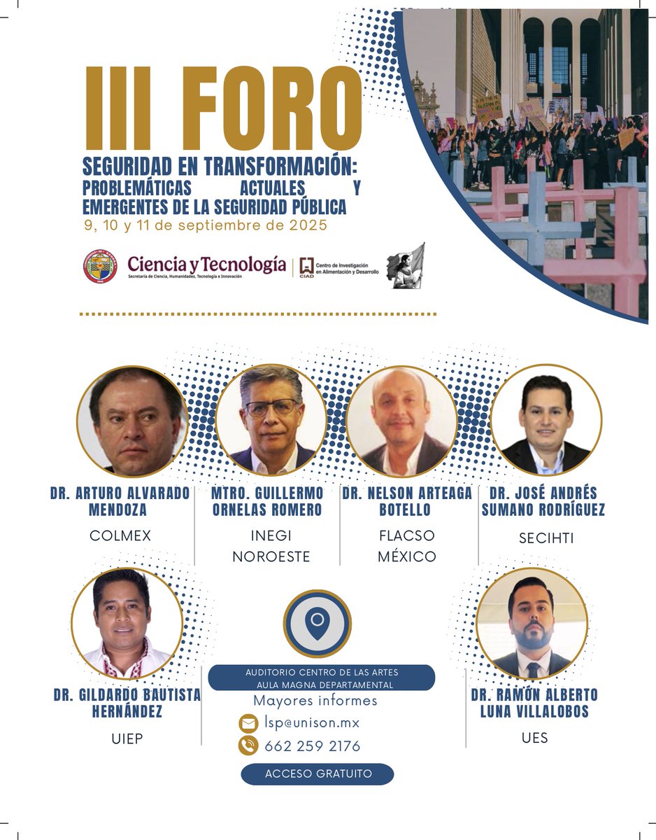 La Licenciatura en Seguridad Pública en colaboración con el CIAD, invitan al III Foro Seguridad en Transformación: “Problemáticas actuales y emergentes de la Seguridad Pública”, que se llevará a cabo del 9 al 11 de septiembre.
Entrada libre.