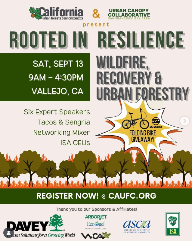 Join the California Urban Forests Council (CaUFC) and Urban Canopy Collaborative (UCC) for a powerful one-day gathering of urban forestry professionals, wildfire experts, environmental planners, and community leaders on September 13. Registration at caufc.org