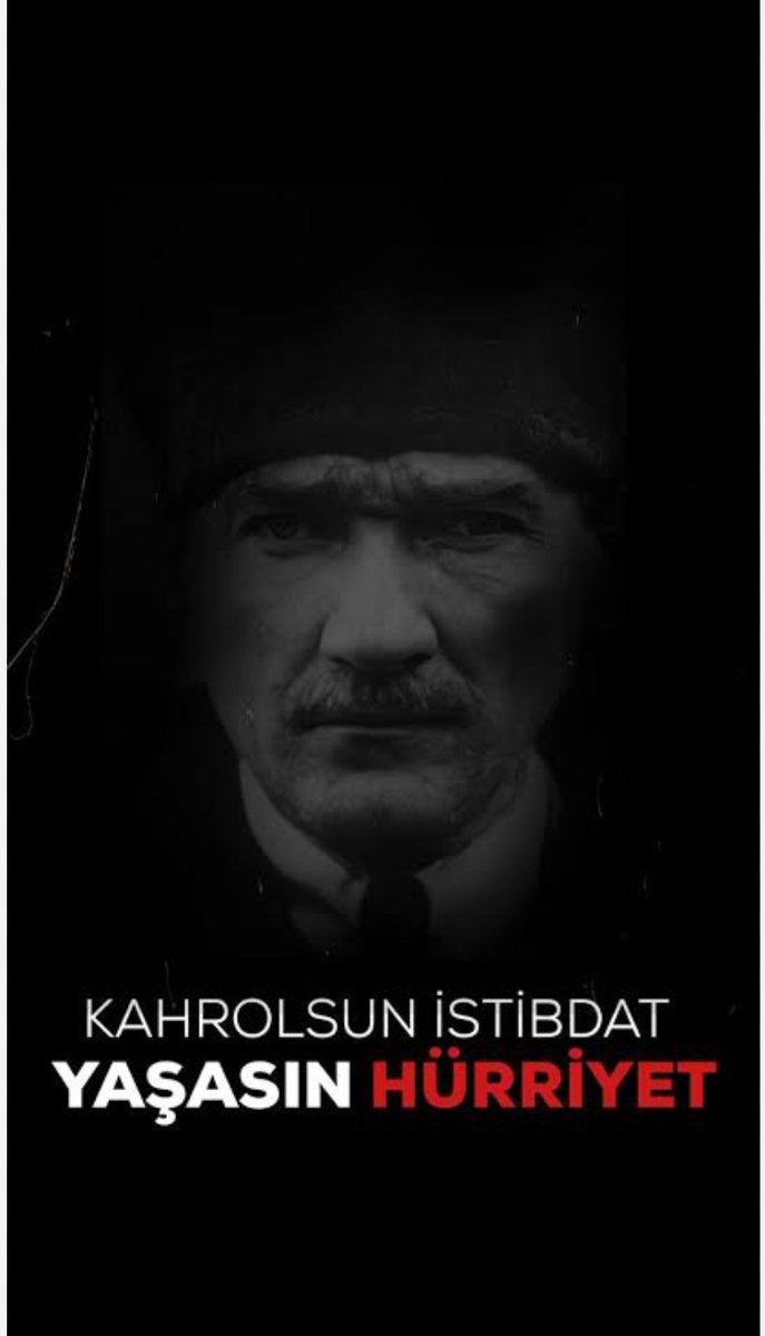 Kahrolsun istibdat yaşasın hürriyet!!!