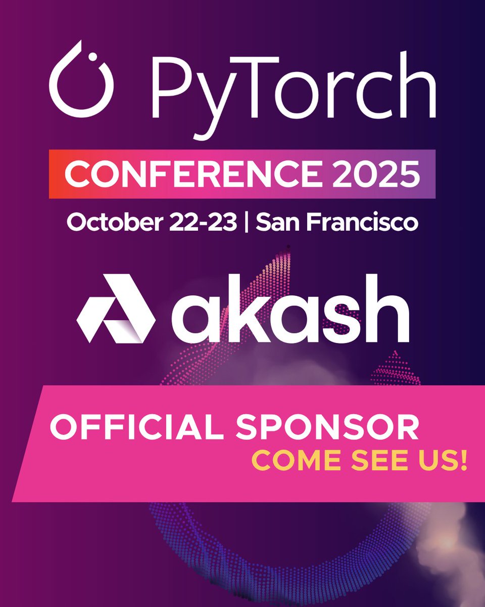 akashnet's tweet image. Akash Network is thrilled to be a Platinum Sponsor of this year’s #PyTorch Conference, happening October 22–23 in San Francisco! This event is an incredible opportunity to dive deep into hands-on sessions exploring the intricacies of open-source #AI and #ML. 

Register now!…