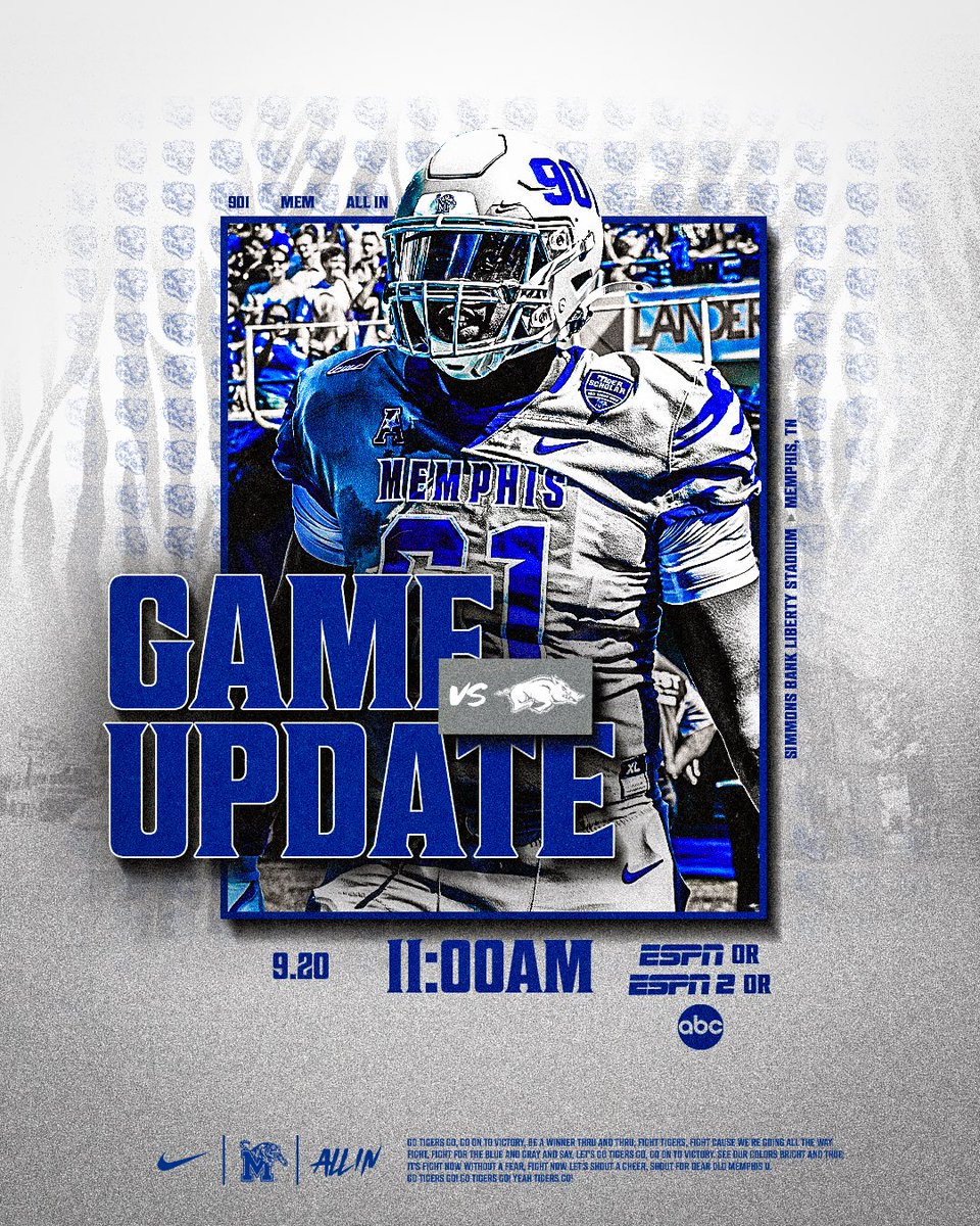 MemphisFB's tweet image. 🚨𝗚𝗮𝗺𝗲 𝗨𝗽𝗱𝗮𝘁𝗲🚨 

🏈 vs Arkansas
📆 Saturday, September 20th
⏰ 11:00AM CST
🗺️ Simmons Bank Liberty Stadium
📺 ESPN or ESPN2 or ABC
📰 gotigersgo.me/485SkG0

#ALLIN | #GoTigersGo