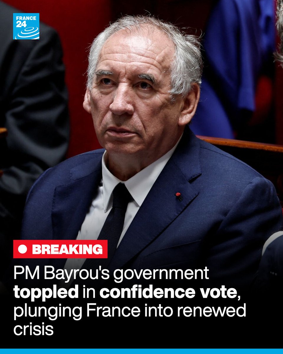 France24_en's tweet image. 🔴🇫🇷🗳️ After just nine months in office, French PM François #Bayrou has lost a no-confidence vote, forcing him and his government to resign. 

Follow along on our #liveblog ➡️ go.france24.com/9XE