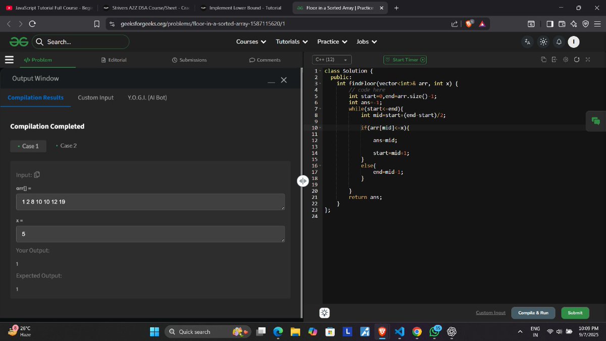 sahu_ipesh's tweet image. Day 16 of #100daysofcode

Solved binary search questions 
-&amp;gt; Search Insert Position
-&amp;gt;Ceil &amp;amp; Floor in Sorted Array
-&amp;gt;  Classic Binary Search
-&amp;gt;  Find Floor in Sorted Array

#buildinpublic #dsa