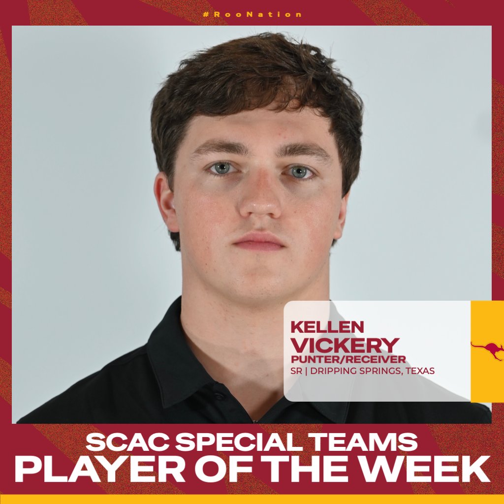 Congratulations to Kellen Vickery of 'Roo football on being named the SCAC Special Teams Player of the Week! #RooNation #BeFierce