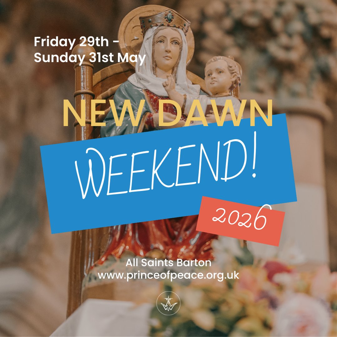 Happy Feast of the Nativity of the Blessed Virgin Mary!
Today we’re excited to open booking's for our next New Dawn Weekend, happening Friday 29th - Sunday 31st May 2026 at All Saints Barton in Manchester.
Book now to get our early bird tickets - booking.princeofpeace.org.uk