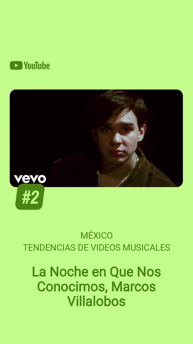 La noche que nos conocimos de Marcos Villalobos está en tendencia en el puesto #2 de YouTube Charts México🤩👏🏻🇲🇽  ¡A seguir dándole replay hasta llegar al #1! 🚀💿