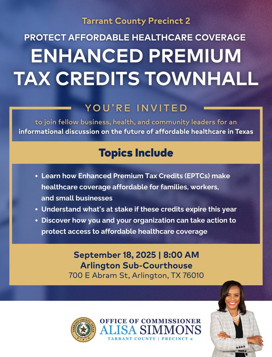 Tarrant County Commissioner Alisa Simmons (@commalsimmons) on Twitter photo 💡 Your healthcare costs are on the line.
If Congress lets these Enhanced Premium Tax Credits expire, families, small business owners, and workers right here in Tarrant County will feel it: higher premiums, tougher choices, and, for some, losing coverage altogether.
Join me for 💡 Your healthcare costs are on the line.
If Congress lets these Enhanced Premium Tax Credits expire, families, small business owners, and workers right here in Tarrant County will feel it: higher premiums, tougher choices, and, for some, losing coverage altogether.
Join me for