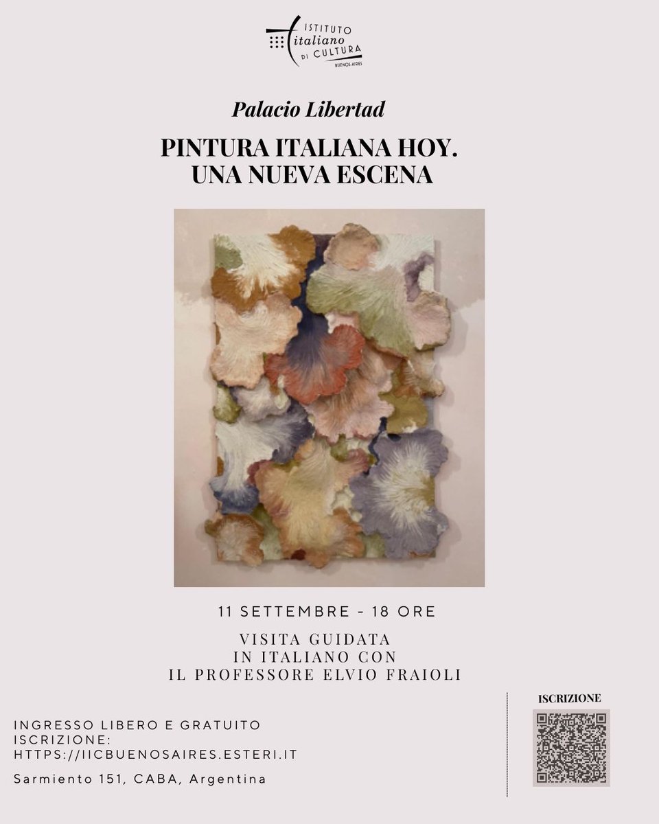 Vení a la visita guiada con el profesor Elvio Fraioli. Acompáñanos a descubrir la nueva escena del arte italiana. Anótate en nuestra pagina web o escaneá el código QR😉
📍Palacio Libertad
📆11.09.2025
🕗 18:00h
🎟 Entrada libre y gratuita
#iicbaires <a href="/libertadpalacio/">Palacio Libertad</a> <a href="/ItalyMFA/">Farnesina 🇮🇹</a>