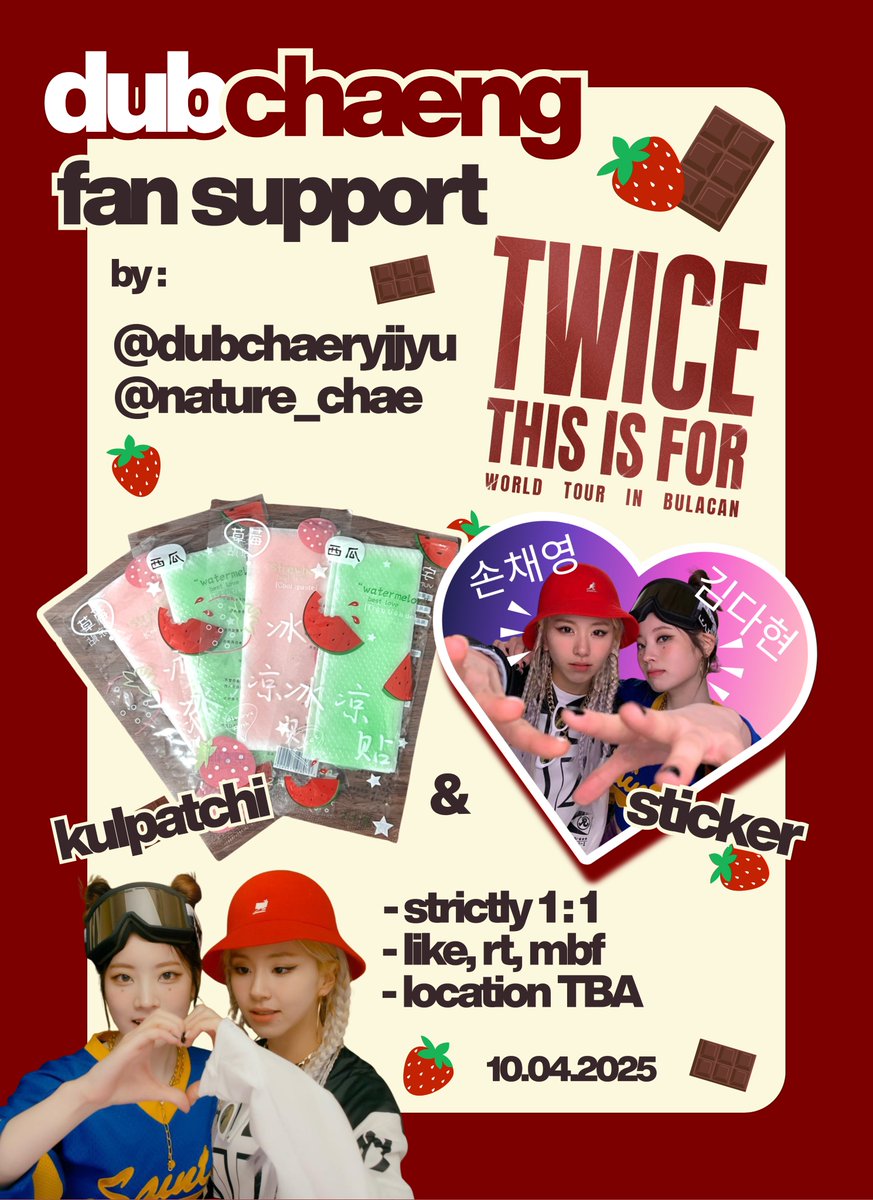 ~TWICE THIS IS FOR IN BULACAN FREEBIES~

➤Kulpatchi &amp; Sticker
➤DUBCHAENG FAN SUPPORT
by <a href="/dubchaeryjjyu/">jp 🍫🍒</a> &amp; <a href="/nature_chae/">gel ˎˊ˗ 🍓🏰🥑</a> 

🍓show proofs on d-day
🍫strictly 1:1
🍓like, rt, mbf (both accounts)
🍫exact time &amp; loc: TBA

#TWICE #트와이스 #THISISFOR #TWICE_THISISFOR_WORLD_TOUR_BULACAN