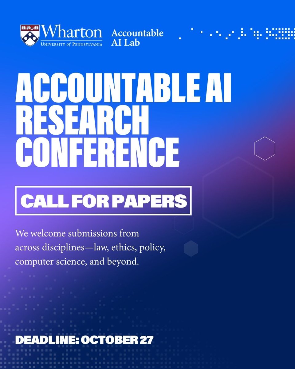 The Wharton Accountable AI Lab is hosting the 1st Accountable AI 
Research Conference at <a href="/Wharton/">The Wharton School</a> on 
Feb 6, 2026.



Focus: law, ethics, governance &amp; policy shaping real-world AI practice.

Submissions due: Oct 27, 2025. 

Learn more:
ai-analytics.wharton.upenn.edu/wharton-accoun…
