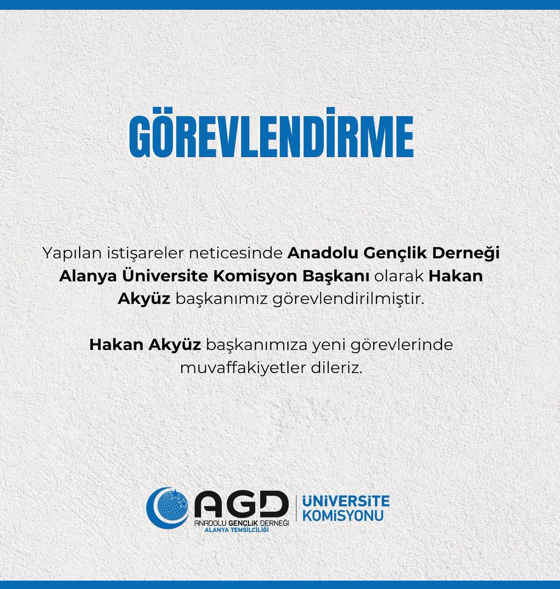 Yapılan istişareler neticesinde Anadolu Gençlik Derneği Alanya Üniversite Komisyon Başkanı olarak Hakan Akyüz başkanımız görevlendirilmiştir.

Hakan Akyüz başkanımıza yeni görevlerinde muvaffakiyetler dileriz.