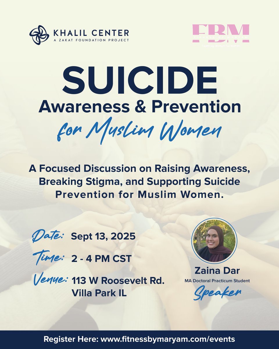 Suicide Awareness &amp; Prevention for Muslim Women
📷 Date: Sept 13, 2025
📷 Time: 2 – 4 PM CST
📷 Venue: 113 W Roosevelt Rd, Villa Park, IL
📷 Register here: fitnessbymaryam.com/events