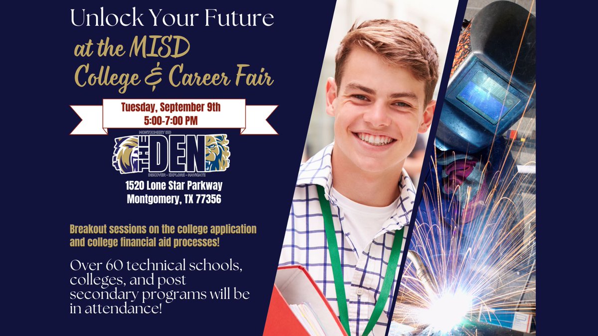 LakeCreekHS's tweet image. The MISD College &amp;amp; Career Fair will be held on Tue Sept 9 from 5-7 PM at The DEN (1520 Lone Star Pkwy, Montgomery, 77356) with over 60 colleges, technical schools, post secondary programs on site with breakout sessions covering college admissions and college financial aid.