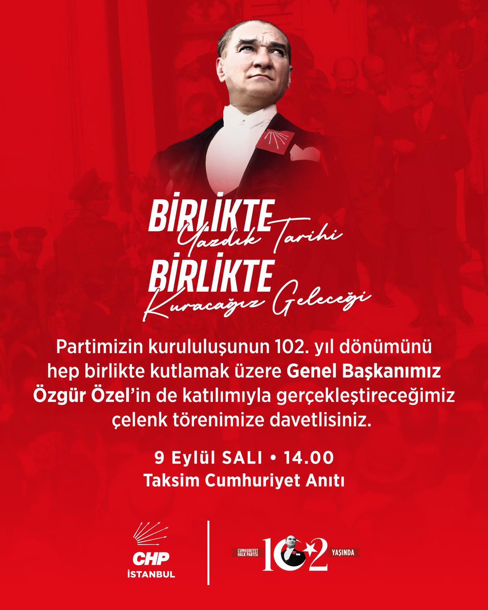Ulu Önderimiz Gazi Mustafa Kemal Atatürk’ün “İki büyük eserim var, biri Türkiye Cumhuriyeti, diğeri Cumhuriyet Halk Partisi’dir” diyerek bizlere miras bıraktığı, 102 yıllık çınarımız, baba ocağımız partimizin kuruluşunu Genel Başkanımız Özgür Özel’in katılımı ile kutlayacağız.