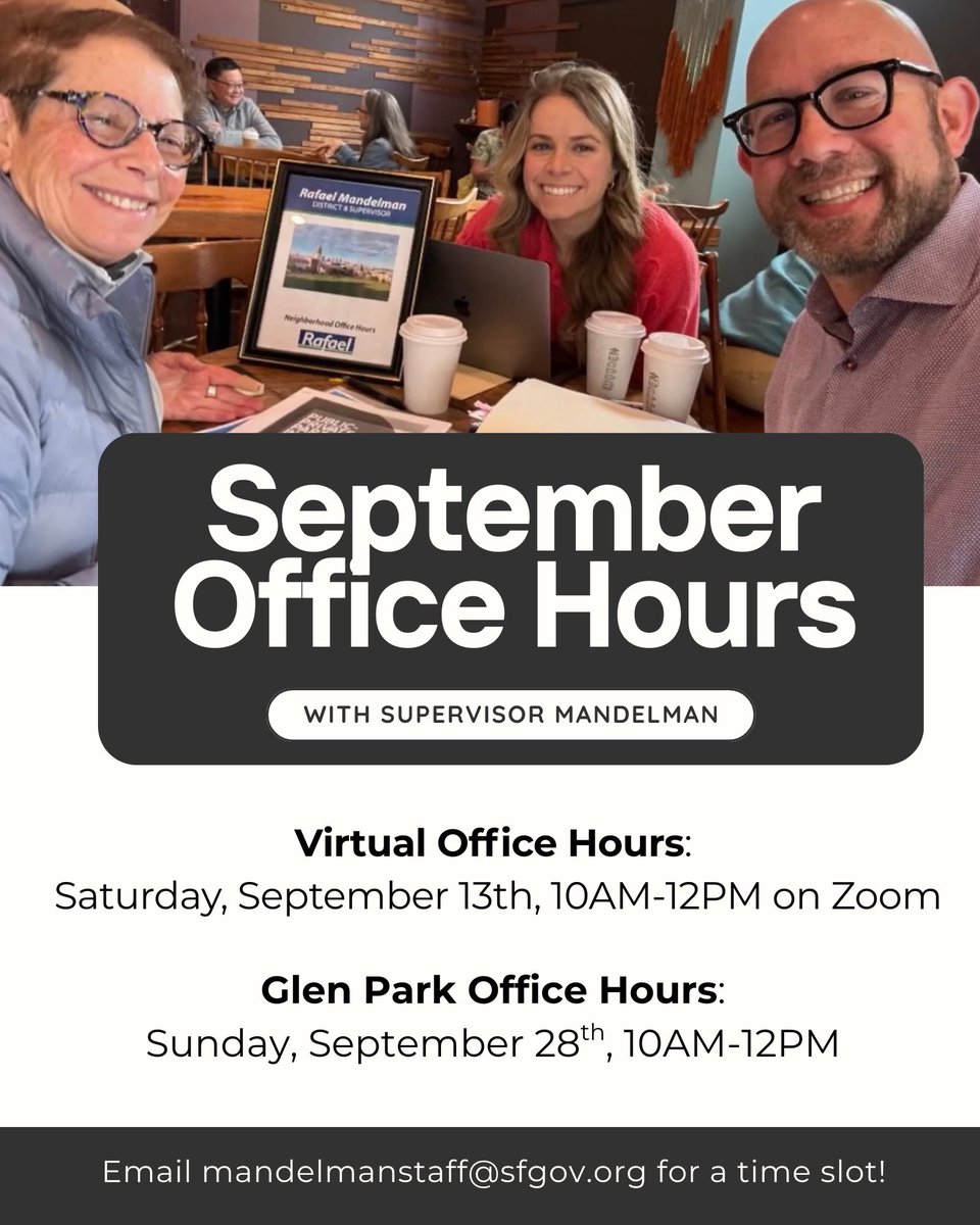 Join me for Office Hours this month! 

Two spots left for this Saturday:
10:45-10:55 AM
11:15-11:25 AM

Email mandelmanstaff@sfgov.org for a spot!