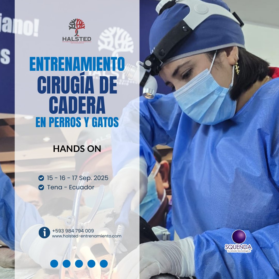 SQUENDA's tweet photo. 📍Entrenamiento Personalizado de Cirugía de Cadera en Perros y Gatos
📆15 - 16 - 17 de Septiembre de 2025
📍Centro de Entrenamiento Halsted (Tena-Ecuador)
😉Organiza: #Halsted Entrenamiento Quirúrgico
📲Info por WhatsApp: +593 984794009 https://t.co/UwYHaK5fHa