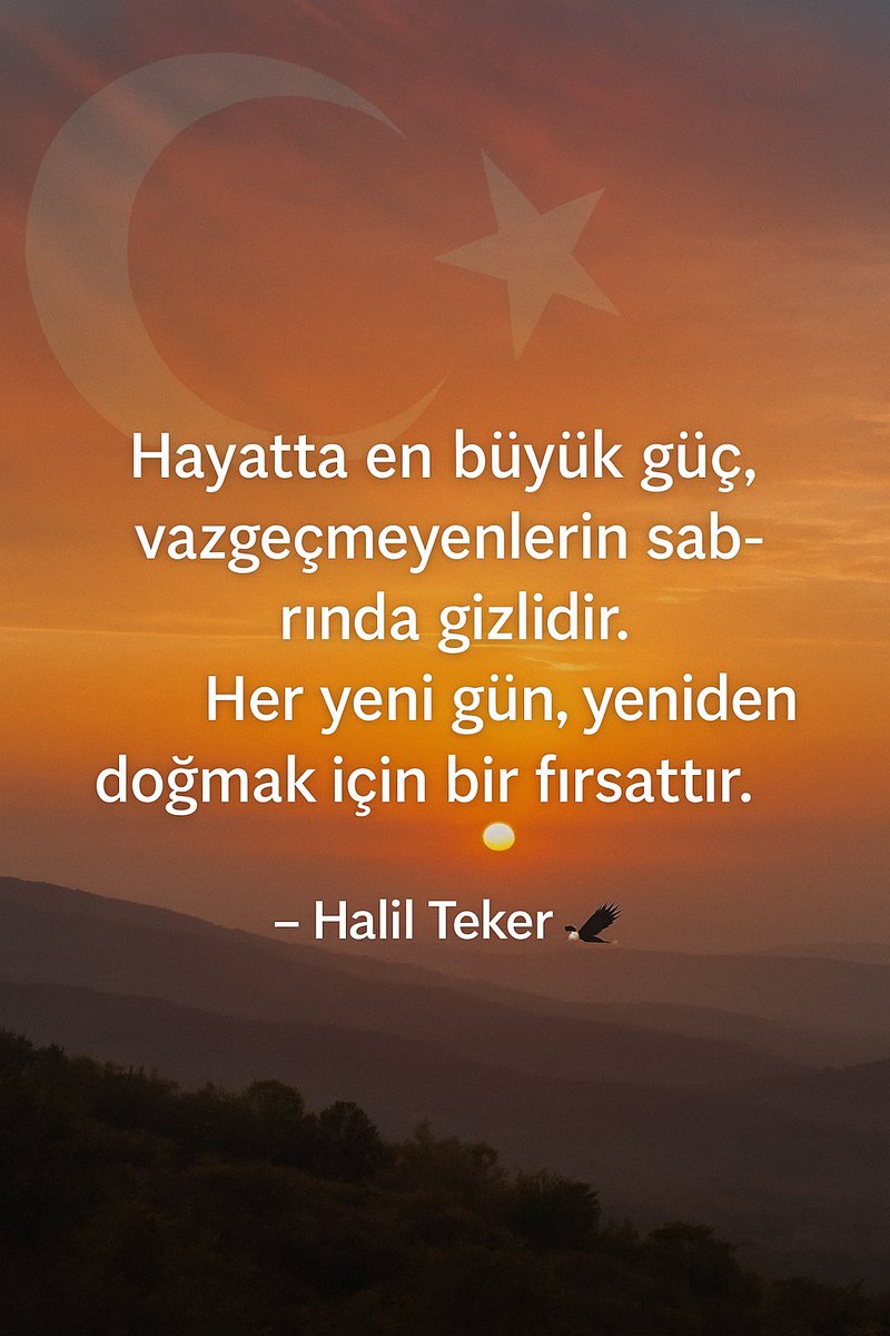 “İyi geceler ✨
Yarın yeni doğacak güne umutla uyanın.
#Motivasyon #HalilTeker 🦅”