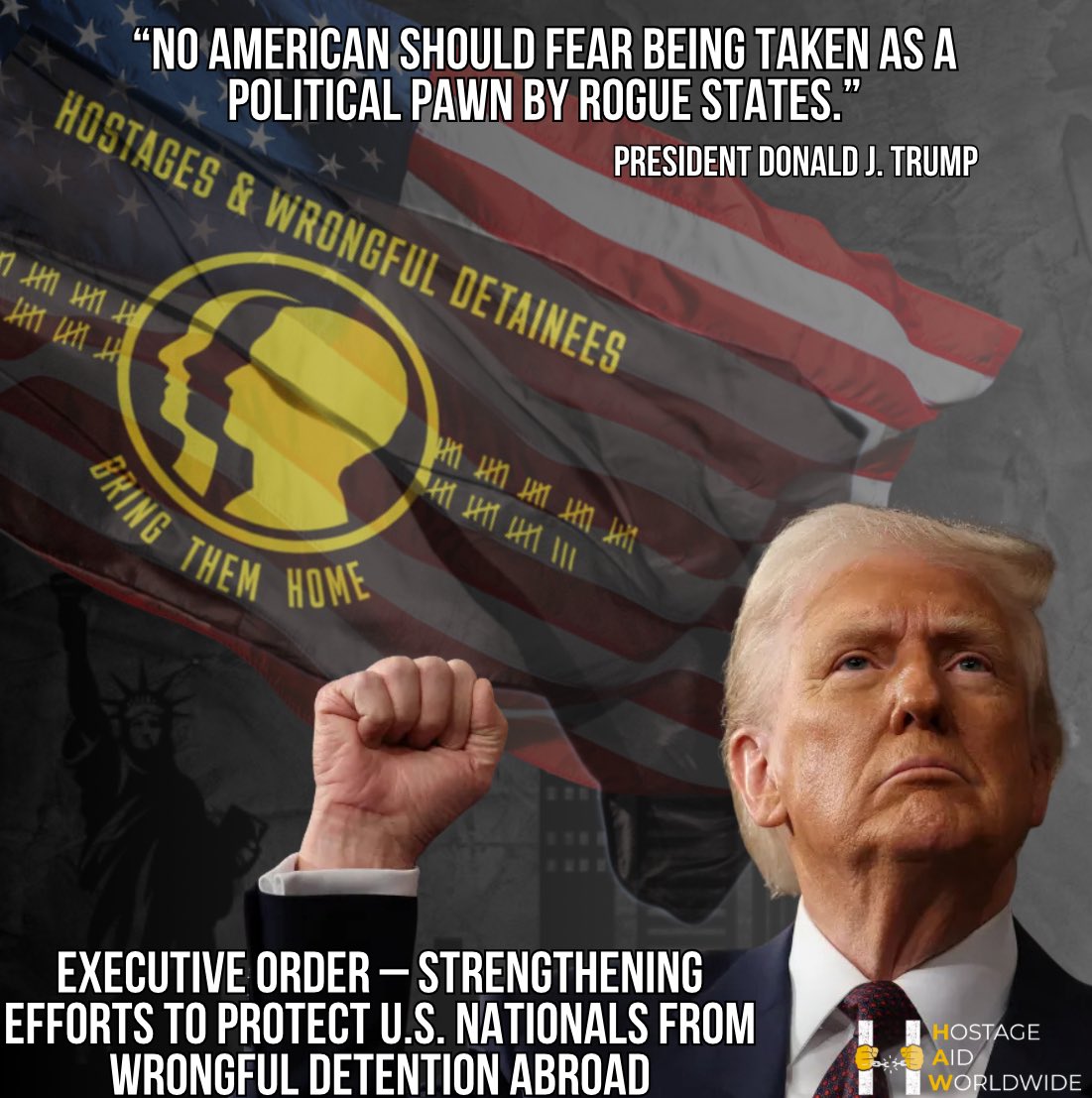 Press Release: President Trump Takes a Powerful Stand of Leadership to Protect Americans Abroad

“No American should fear being taken as a political pawn by rogue states.”

With the Executive Order to Strengthen Efforts to Protect U.S. Nationals from Wrongful Detention Abroad,
