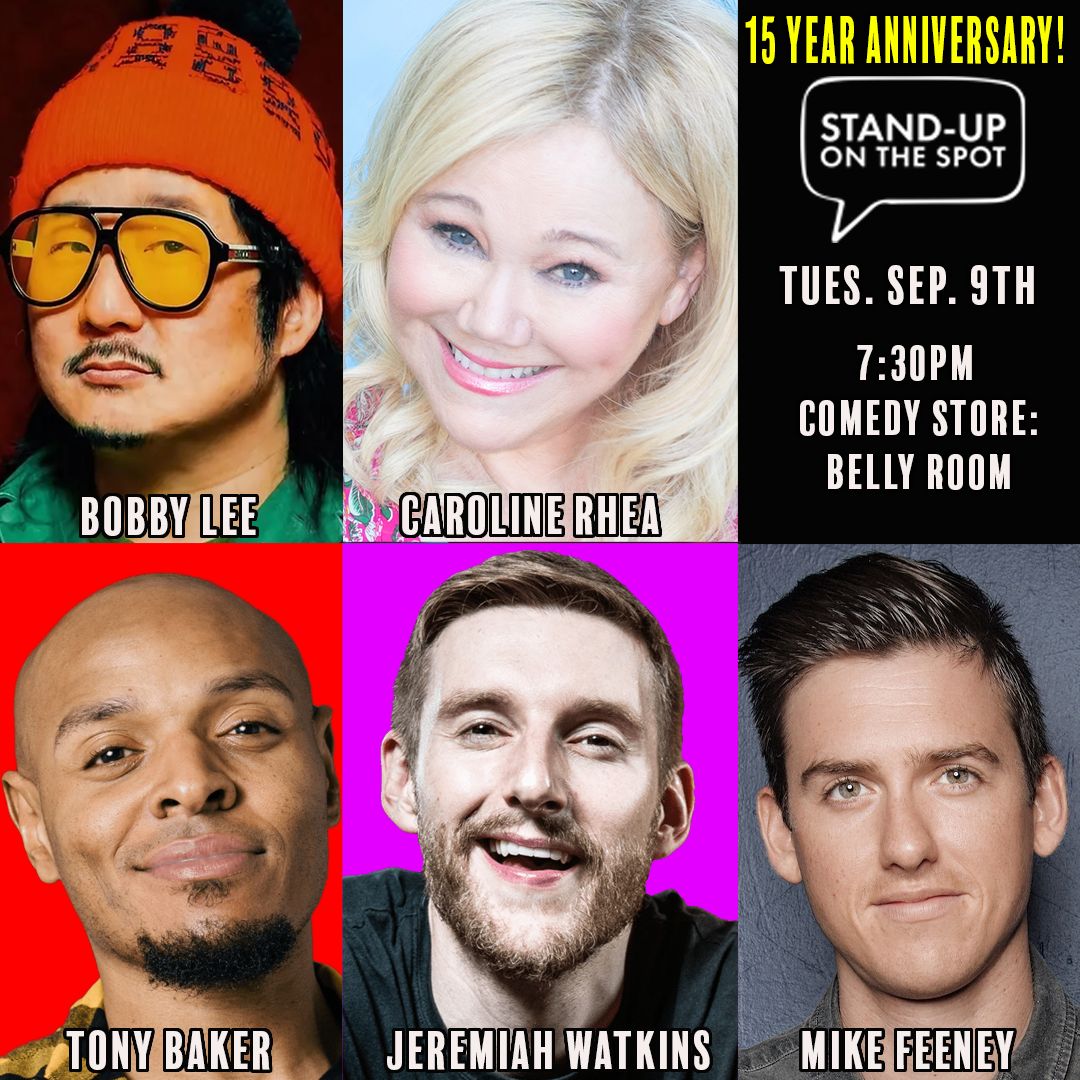 *15 Tickets Remaining* 

Tuesday at 7:30 - Stand Up on the Spot with

Bobby Lee
Tony Baker
Caroline Rhea
Mike Feeney
Jeremiah Watkins
+more!

Tickets at showclix.com/event/suots-se…

#thecomedystore