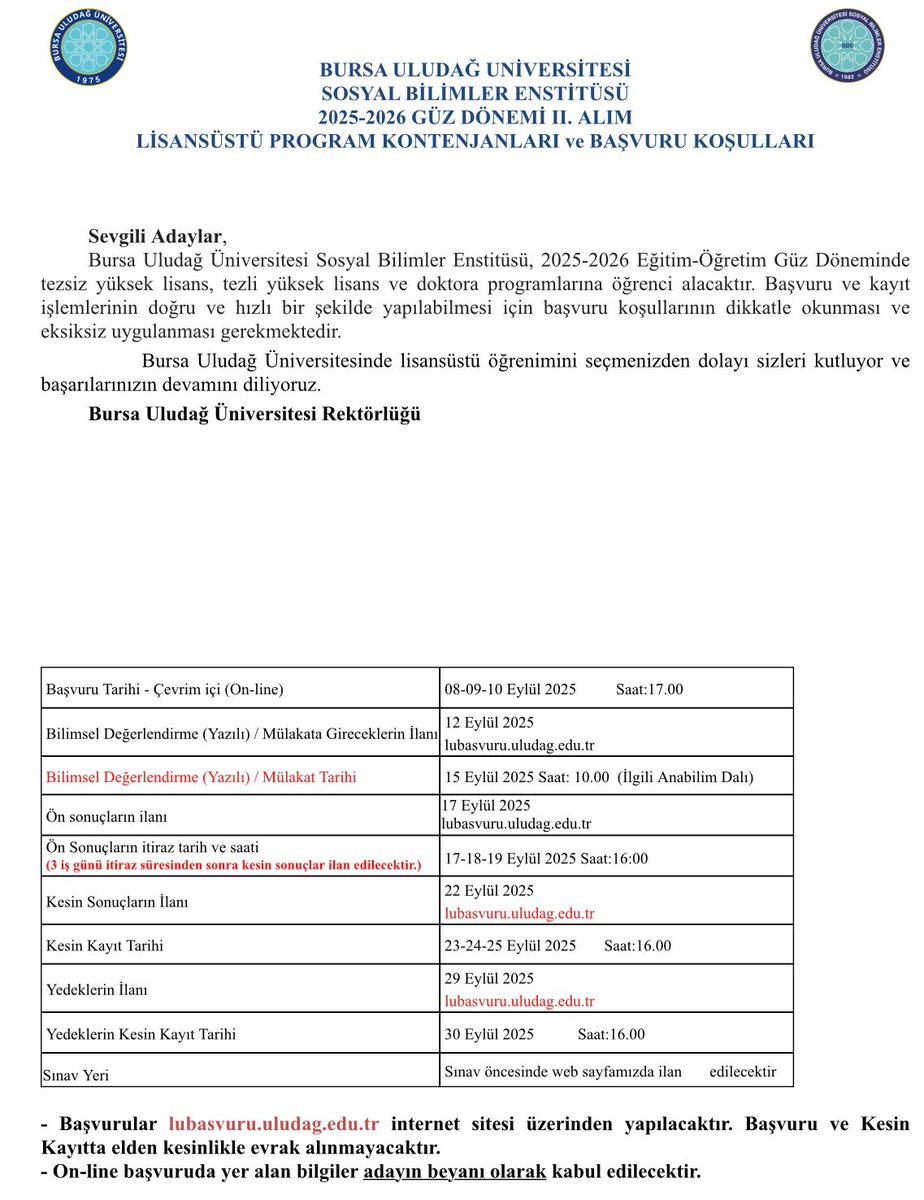 Bursa Uludağ Üniversitesi Sosyal Bilimler Enstitüsü Disiplinlerarası Göç Araştırmaları ABD Tezli/Tezsiz YL için 2025–2026 Güz II. Alım (Eylül) başvuru, sınav ve kayıt takvimi yayımlandı. 
Ayrıntılar/kontenjan/koşullar: uludag.edu.tr/sosyalbilimler…
