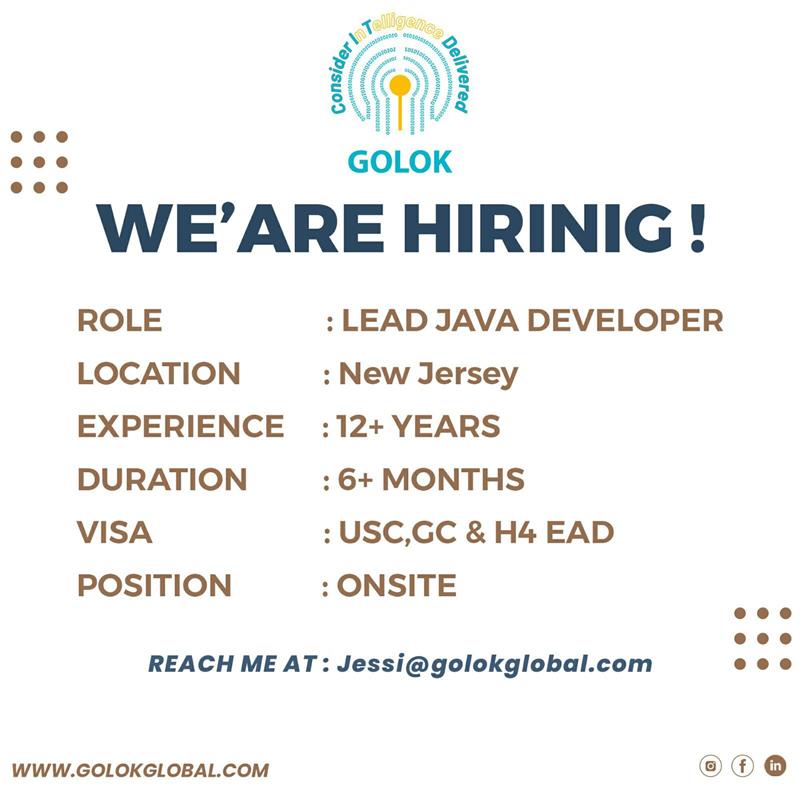 GolokGlobal's tweet image. 🚀 We’re Hiring: Lead Java Developer
📍 Location: New Jersey
Experience: 12+Years
Apply :jessi@golokglobal.com
#hiring #javadeveloper #leadjavadeveloper #softwareengineering #springboot #microservices #javajobs #techlead #backenddevelopment #nowhiring