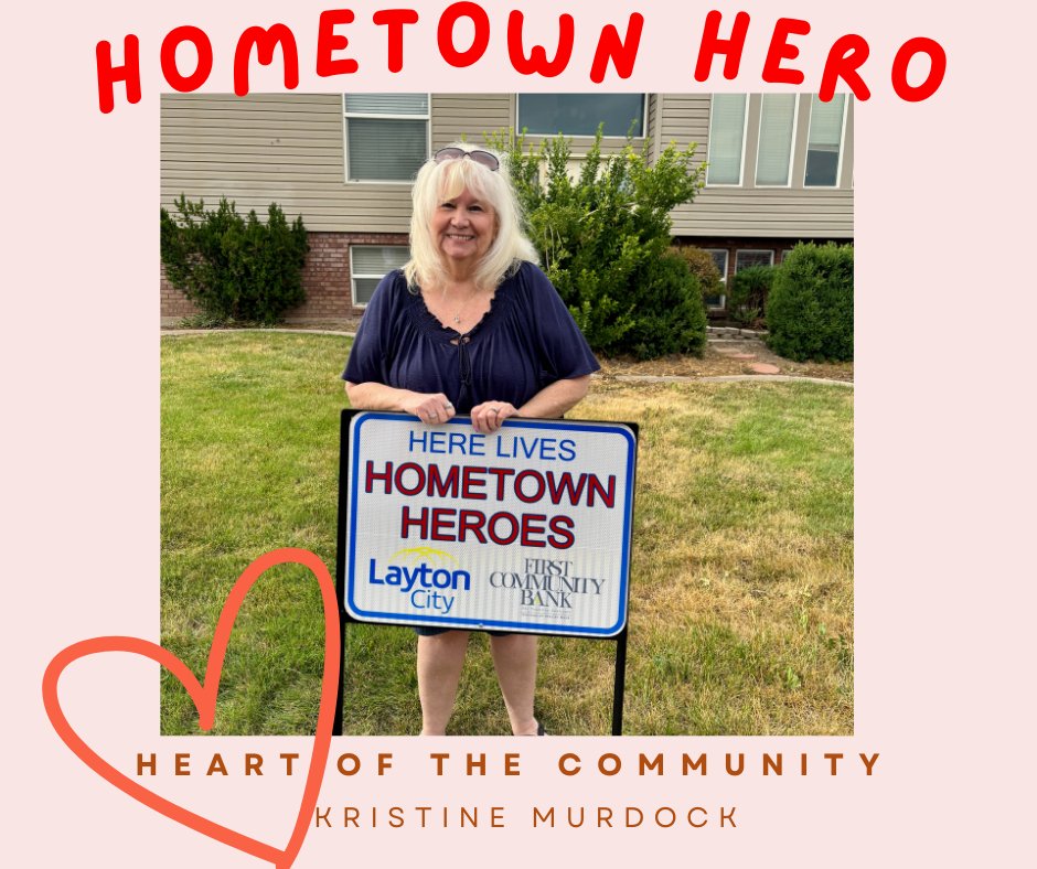 This weeks Hometown Hero is Kristine Murdock