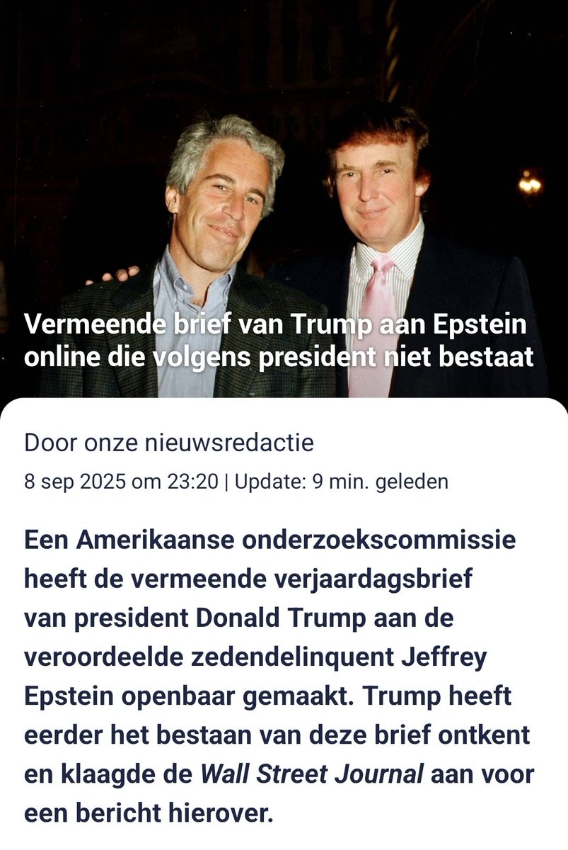 De brief van #Trump aan #Epstein waarvan Trump zei dat die niet bestaat en waarvoor die The Wall Street Journal heeft aangeklaagd, is door een onderzoekscommissie gepubliceerd. Kortom: Hij bestond wel. Trump loog. Zoals altijd.

Domme debiele Amerikanen.