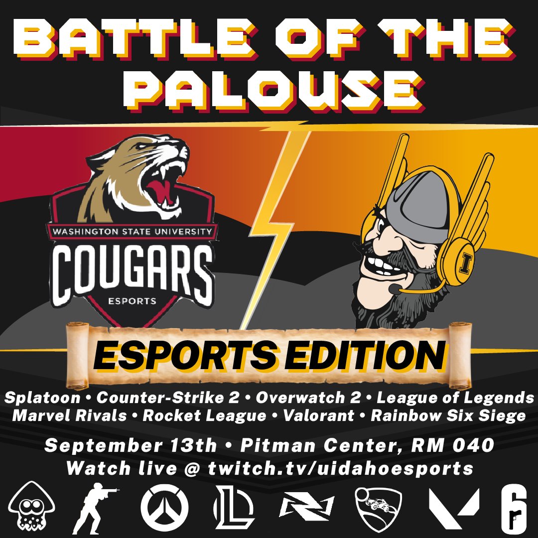 Its time for this year’s Battle of the Palouse – Esports Edition🔥

🗓️ Sept 13 | 🕙 10AM–7PM
📍 Pitman Center, RM 040
709 Deakin Ave, Moscow ID

Come support us defending our Title! 🟡⚫️
📺 Watch live:
▶️ twitch.tv/uidahoesports
#GoVandals #BattleOfThePalouse #CollegeEsports