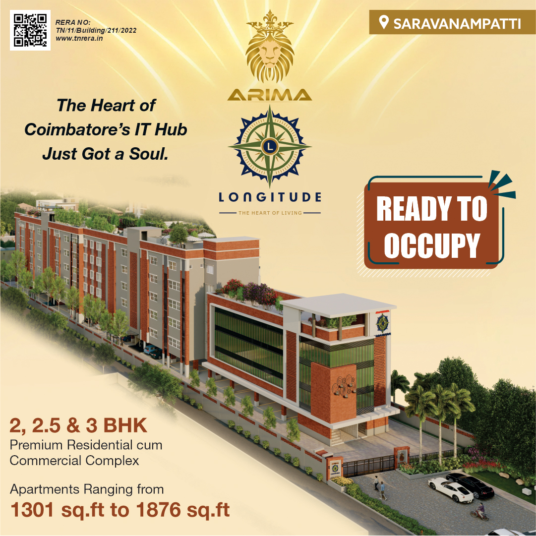 ✨ Ready. Set. Move In. 🏡
Your dream home at Arima Longitude, Saravanampatti is now Ready to Occupy!

📞Call: 96008 11188, 96008 22299

#ArimaLongitude #ReadyToOccupy #LuxuryLiving #DreamHome #ArimaHomes #CoimbatoreHomes #ApartmentLiving #MoveInToday #ArimaProperties