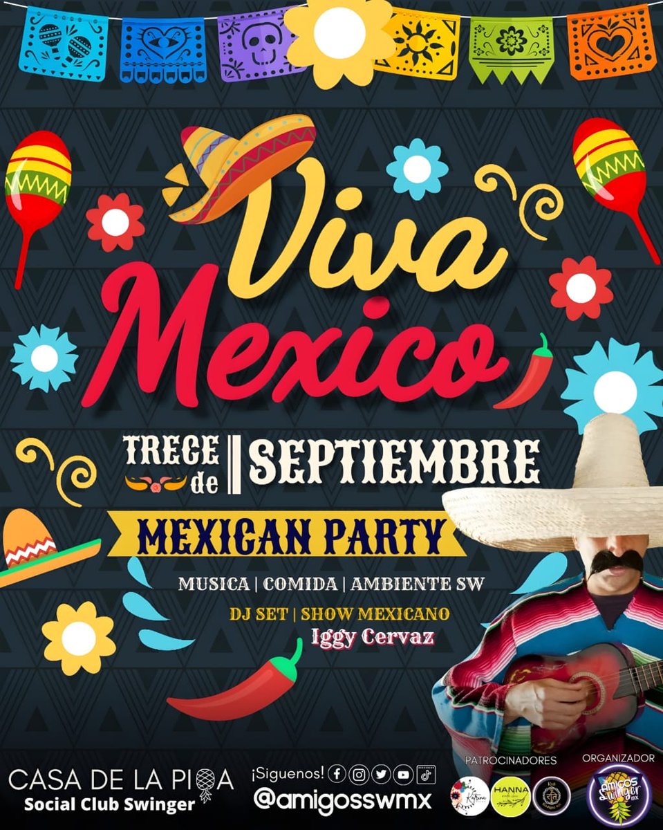 Semana de Festejos patrios 🇲🇽🍍

Un #Jueves muy picante 🌶🔥

Y 

#Sábado de mucha diversión sw, con un imitador con temática mexicana!!

¿ A cual nos vas acompañar ?