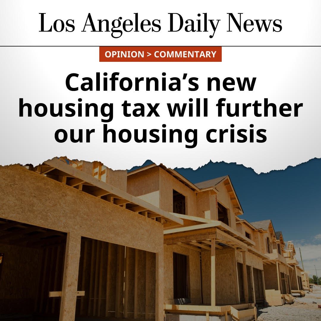 California’s proposed housing tax could tack on as much as $16,200 per year over 20 years to the price of a new home. With so many families already struggling to find affordable housing, this tax would intensify the housing crisis.

Read the full story: bit.ly/4mY48hR