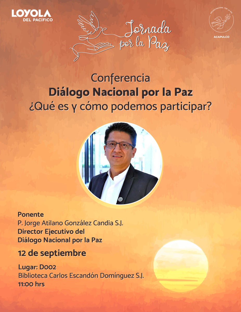dialogopazmx's tweet image. Te invitamos a la conferencia “Diálogo Nacional por la Paz: ¿qué es y cómo podemos participar?” impartida por el P. Jorge Atilano González Candia, S.J.

Este encuentro inaugurará la Jornada por la Paz en el @Loyola_Sistema Sistema Educativo Loyola del Pacífico.
#DiálogoNacional