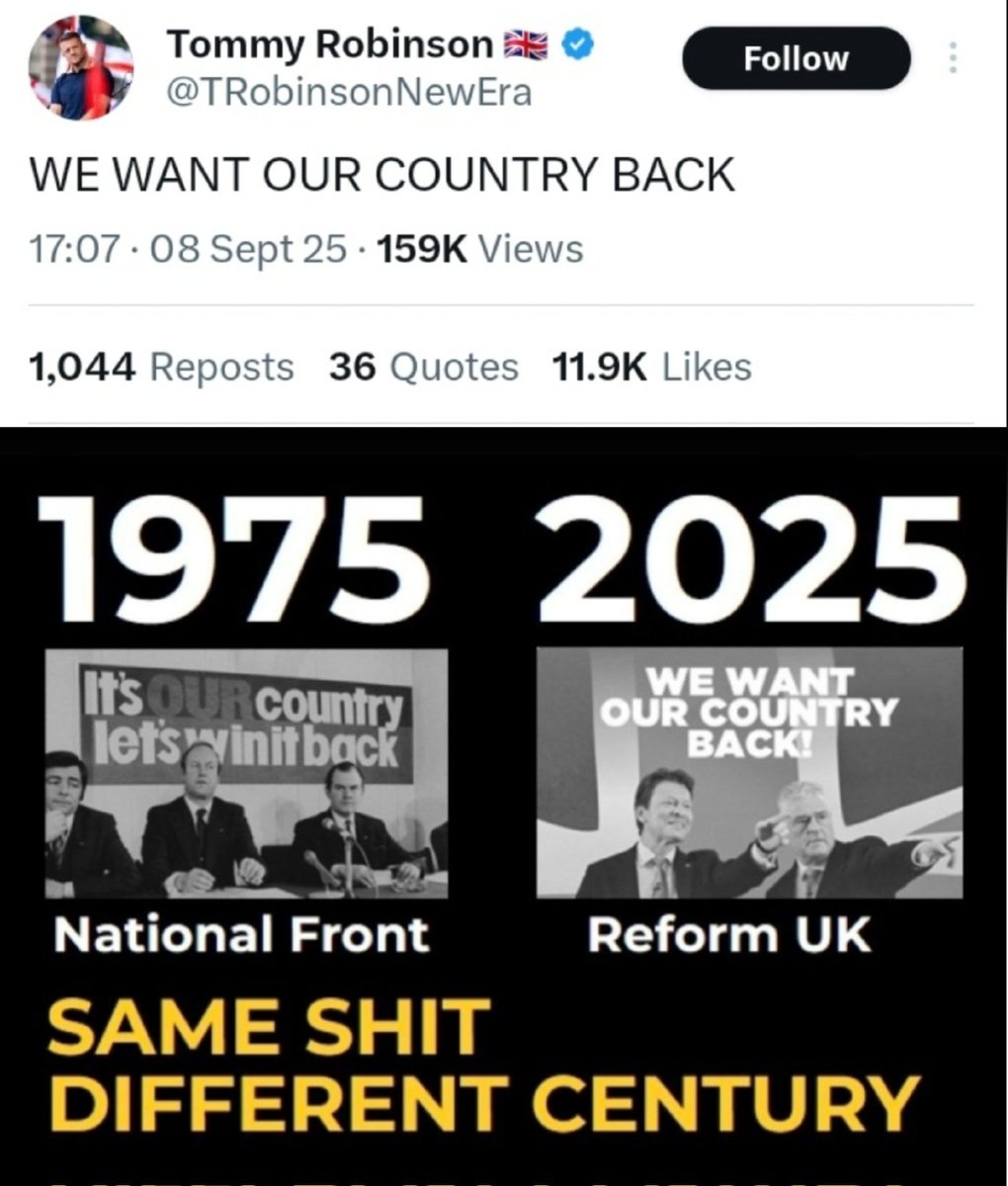 Same shit, different century.

Decent British people united to help stop the Nazis, Oswald Mosley's British Union of Fascists, the NF, and the BNP. And we'll unite again to stop Reform UK and Tommy Robinson. Britain isn't their country. It never has been. And it never will be. 🇬🇧