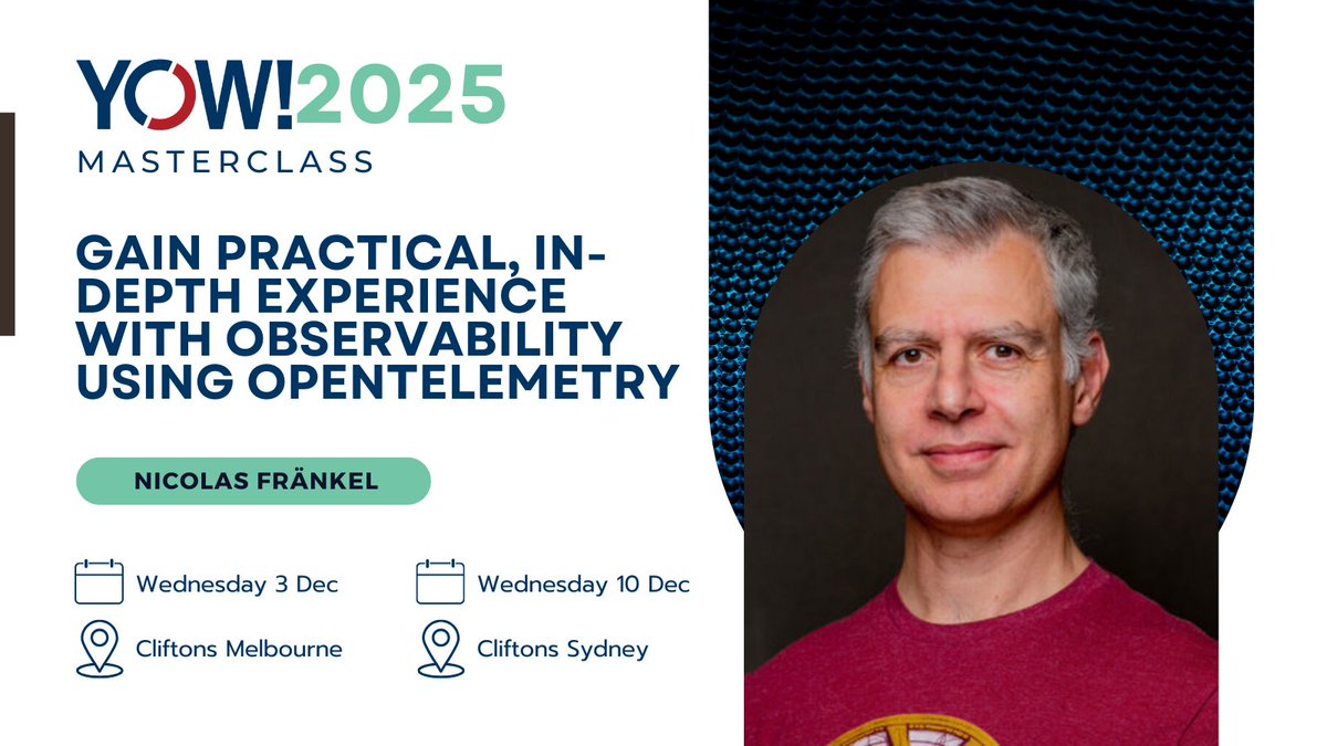 YOW! Conferences (@yow_conf) on Twitter photo Level up your observability game with <a href="/nicolas_frankel/">Nicolas Fränkel 🇺🇦🇬🇪</a> at #YOW25 in his 1-day #OpenTelemetry masterclass
📍 MEL 3 Dec yowcon.com/melbourne-2025…
📍 SYD 10 Dec yowcon.com/sydney-2025/ma… Level up your observability game with <a href="/nicolas_frankel/">Nicolas Fränkel 🇺🇦🇬🇪</a> at #YOW25 in his 1-day #OpenTelemetry masterclass
📍 MEL 3 Dec yowcon.com/melbourne-2025…
📍 SYD 10 Dec yowcon.com/sydney-2025/ma…