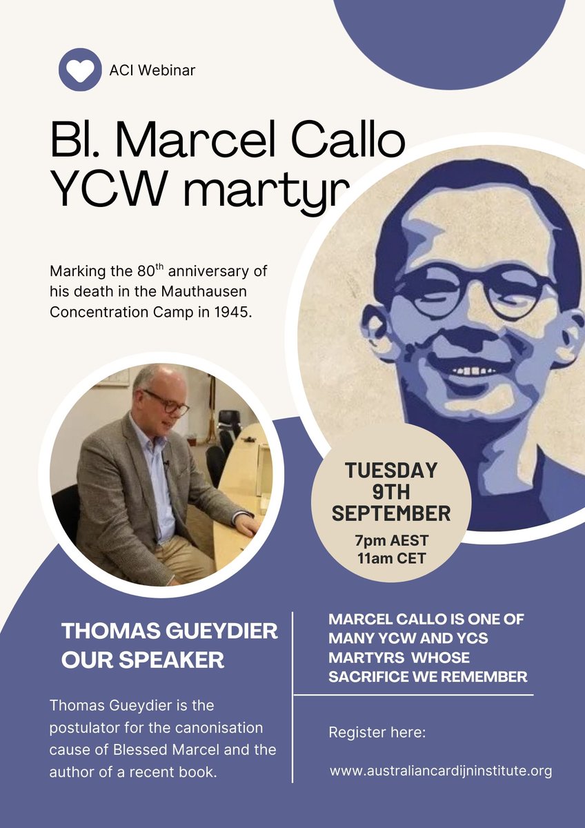 Last chance to register for our webinar today 11am CET Europe, 7pm Sydney with Thomas Gueydier, postulator for the cause of French YCW martyr, Marcel Callo. Welcome to join! australiancardijninstitute.org/webinar-marcel…