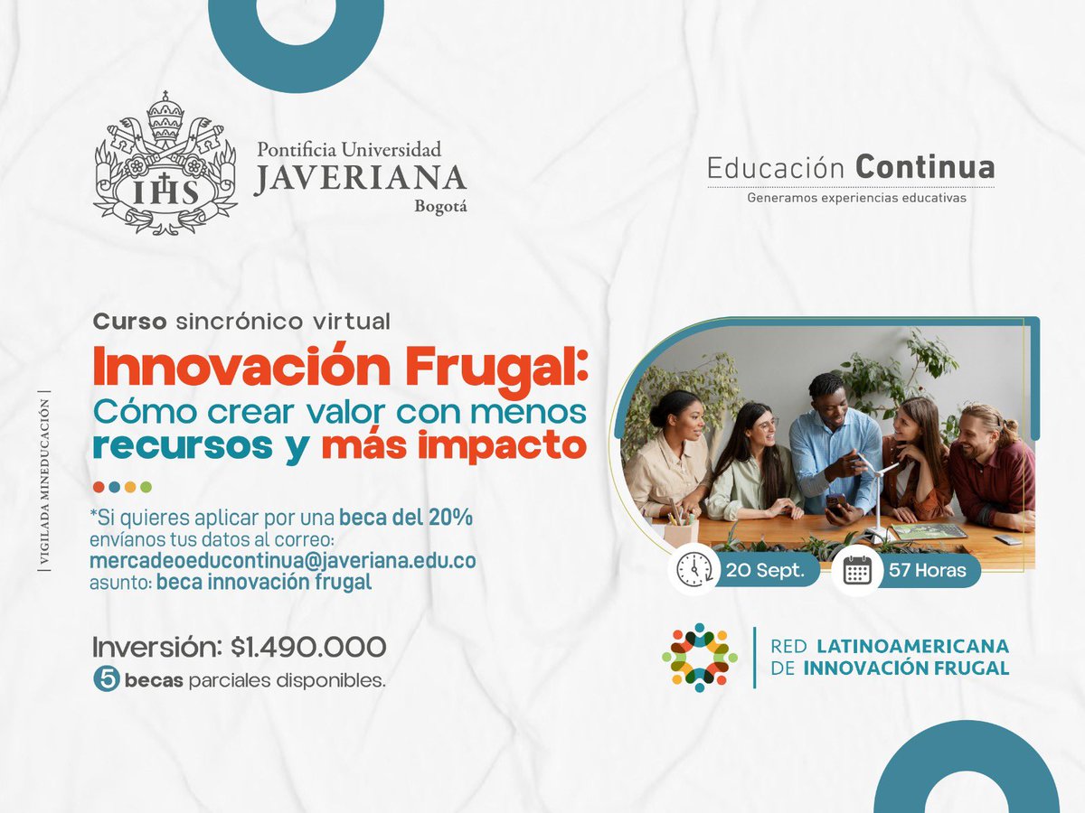Red Latinoamericana de Innovación Frugal (@redfrugal) on Twitter photo Lanzamiento Curso “Innovación frugal” (Javeriana + RELIF). Virtual sincrónico, 57h. Inicio 20/09/2025.
Hay becas (20%) disponibles postúlate escribiendo a: martha.nino@javeriana.edu.co
Info/inscripción👇
educacionvirtual.javeriana.edu.co/innovacion-fru… Lanzamiento Curso “Innovación frugal” (Javeriana + RELIF). Virtual sincrónico, 57h. Inicio 20/09/2025.
Hay becas (20%) disponibles postúlate escribiendo a: martha.nino@javeriana.edu.co
Info/inscripción👇
educacionvirtual.javeriana.edu.co/innovacion-fru…