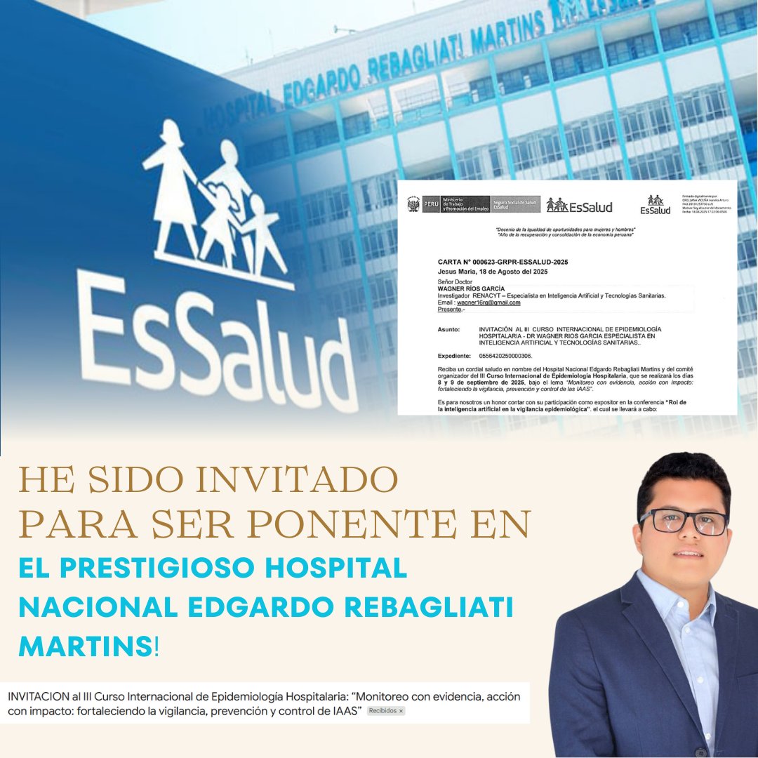 Honored to be invited as a speaker at the III International Course on Hospital Epidemiology hosted by the prestigious Edgardo Rebagliati Martins National Hospital 🇵🇪.

My talk:
 “The Role of Artificial Intelligence in Epidemiological Surveillance.”

#AI #DigitalHealth #Research