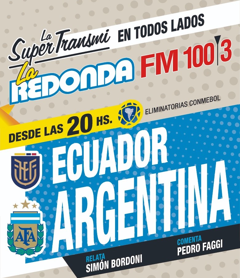 LaRedondalp's tweet photo. #AHORA 🎙️ #EnVivo ⚽️ #Fútbol ⚽️
¡La #SuperTransmi de La Redonda! ⚽️
#EliminatoriasSudamericanas ⚽️ Última fecha!
➡️ #Ecuador🇪🇨 vs. #ARGENTINA 🇦🇷
▶️ Relata: @SimonBordoni_
▶️ Comenta: Pedro Faggi
📲 +549 221 524-2330
💻 ️ https://t.co/J1sGuNU4h5
📻 100.3 #LaPlata https://t.co/pQbvyL0F2O