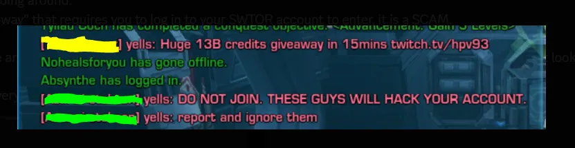PSA: Do NOT click peoples links for 'billions of credits' on websites in #SWTOR!

Going to random links to 'log in' with your SWTOR account will get you hacked! 🙄🙄🙄
