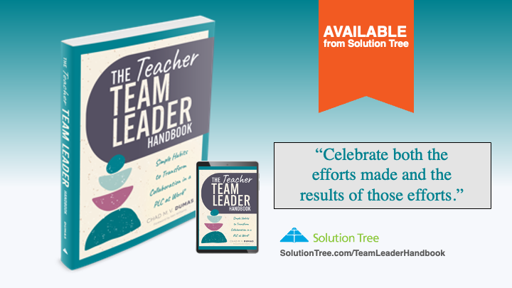 ChadDumas's tweet photo. Celebrate results, yes. And celebrate the efforts that lead to those results.
@SolutionTree #atplc #SimpleHabits #TeacherTeamLeader #TeamLeaderHandbook https://t.co/li0Jwqs8TS